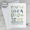 Personalised "You're Like A Dad To Me" Card -Personalise Store gc00636