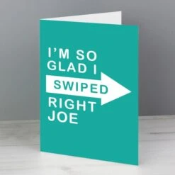 Personalised Glad I Swiped Right Card -Personalise Store gc00746 3